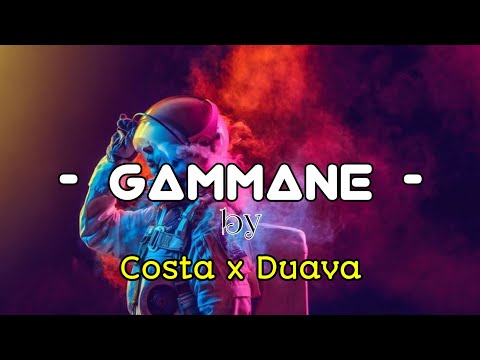 Costa x Duava - Gammane