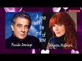 A LOVE UNTIL THE END OF TIME  2 -  Placido Domingo & Maureen McGovern