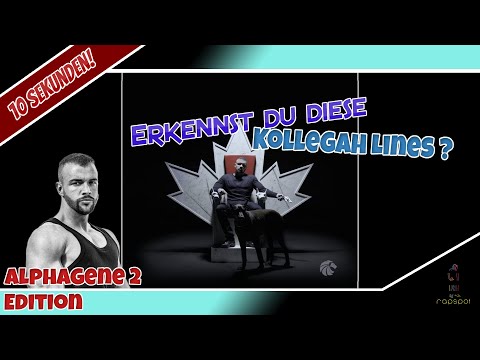 ERKENNST DU DIESE KOLLEGAH LINES? 🔥 [ALPHAGENE 2 EDITION] - 10 SEKUNDEN