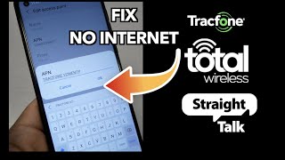 Fix no internet (APN Settings)  for Tracfone, Straight talk, Total wireless
