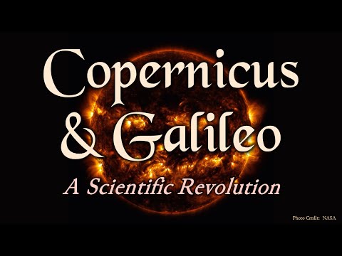 Copernicus and Galileo: A Scientific Revolution