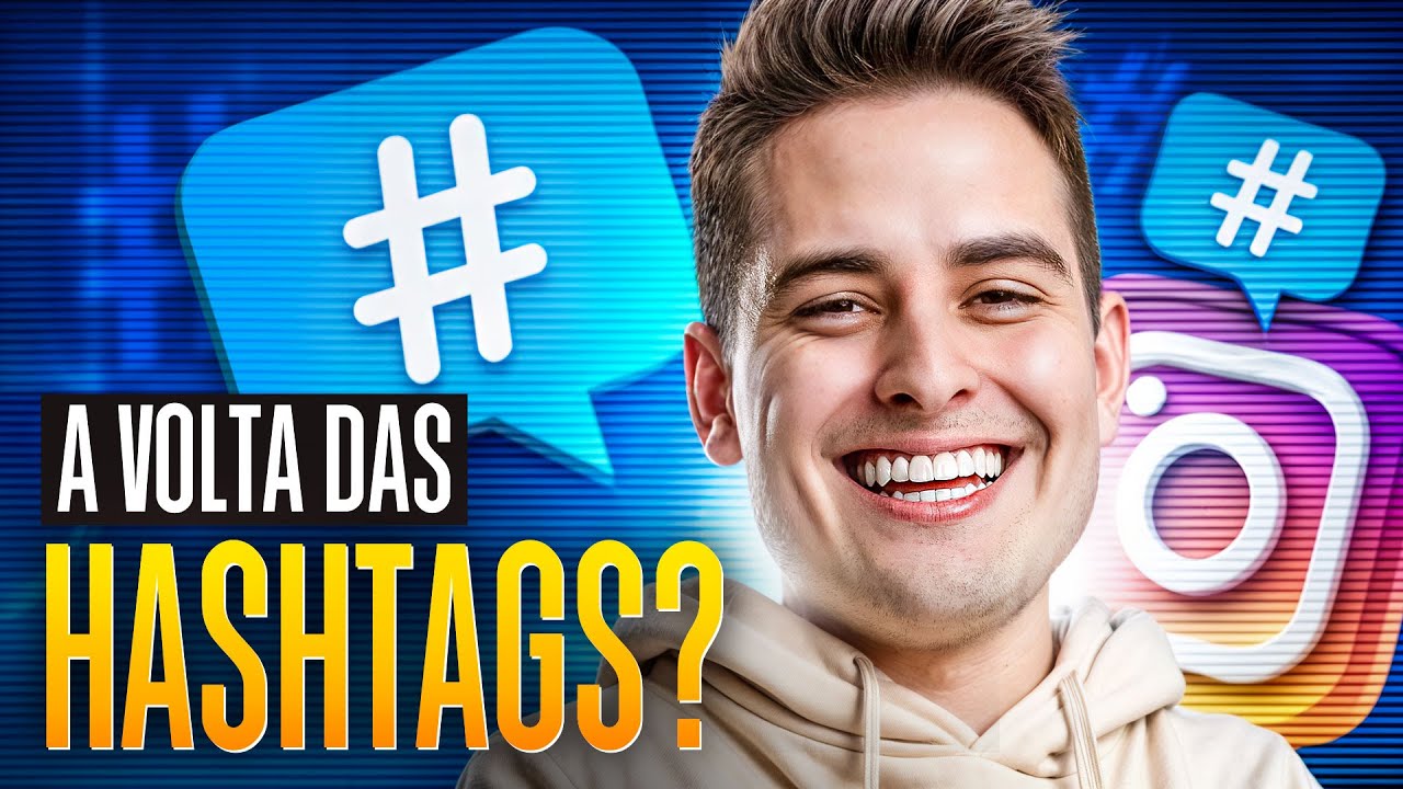 As hashtags voltaram MAIS FORTES do que nunca. Veja como APROVEITAR!