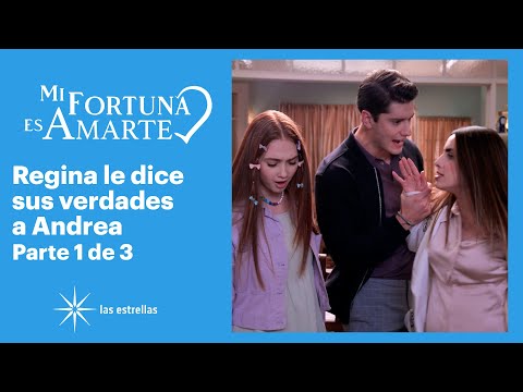 Mi fortuna es amarte 1/3: Andrea intenta darle una cachetada a Regina | C-63