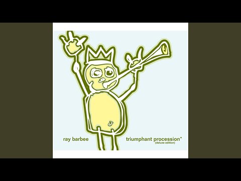 Ray Barbee - Triumphant ProcessionをYouTubeで聴く