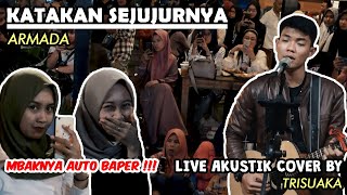Download lagu KATAKAN SEJUJURNYA - ARMADA (LIRIK) LIVE AKUSTIK COVER BY TRISUAKA - PENDOPO LAWAS mp3