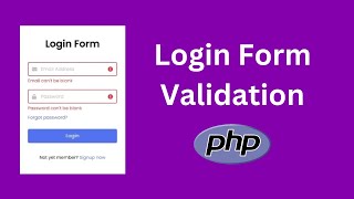 Login Form Validation in PHP | PHP Form Validation Tutorial for Beginners