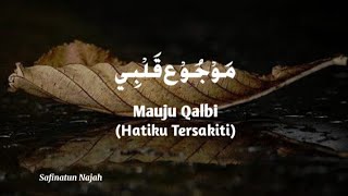 Download lagu Mauju Qalbi مَوْجُوْع قَلْبِي - Salwa Syifau R. || Lirik Arab, Latin dan Terjemahan mp3 Download lagu Mauju Qalbi مَوْجُوْع قَلْبِي - Salwa Syifau R. || Lirik Arab, Latin dan Terjemahan mp3