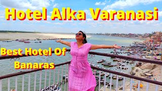 Hotel Alka Varanasi/Varanasi Hotels Near Dasaswamedh Ghat/Varanasi Hotels With G