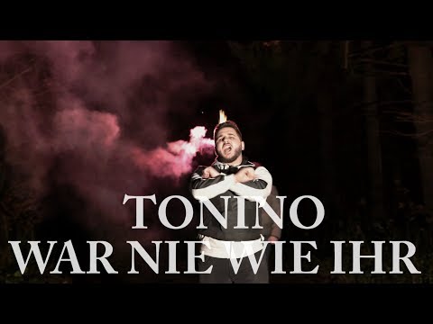 DON TONINO x WAR NIE WIE IHR (MUSIKVIDEO)