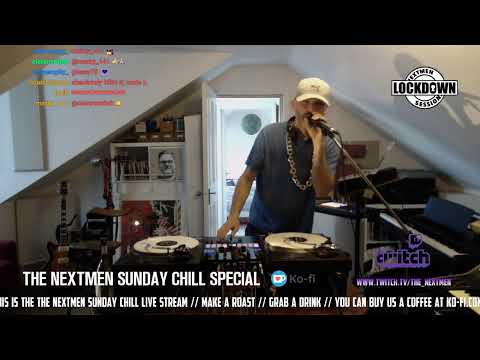 The Nextmen Sunday Chill Out Special