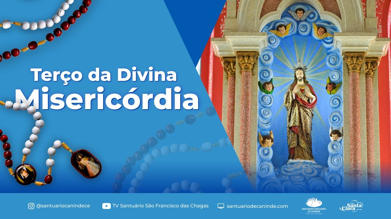 TERÇO DA DIVINA MISERICÓRDIA - 26/10/24