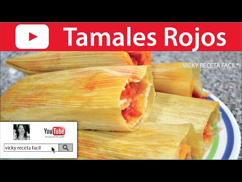 TAMALES ROJOS | Vicky Receta Facil