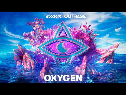 EMKR & OUTRAGE - Oxygen