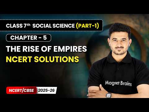 Class 7 Social Science Part 1 – Full Book Overview NCERT CBSE 2025 26 New Syllabus Explained