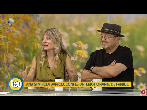 Teo Show (17.06.2023) - Ana si Mircea Baniciu, confesiuni emotionante de familie!