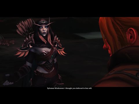 I Thought you believed in free will! [Anduin & Sylvanas] - Shadowlands
