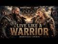 Raven Wolf ft Laga - LIVE LIKE A WARRIOR (NORTHMAN SPIRIT) 🔥| Epic Viking Rap | Viking Song 🔥