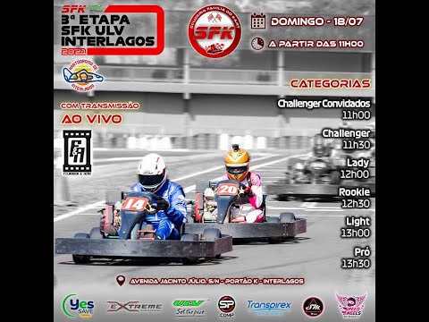3ª Etapa SFK ULV Interlagos 18/07 às 11:00