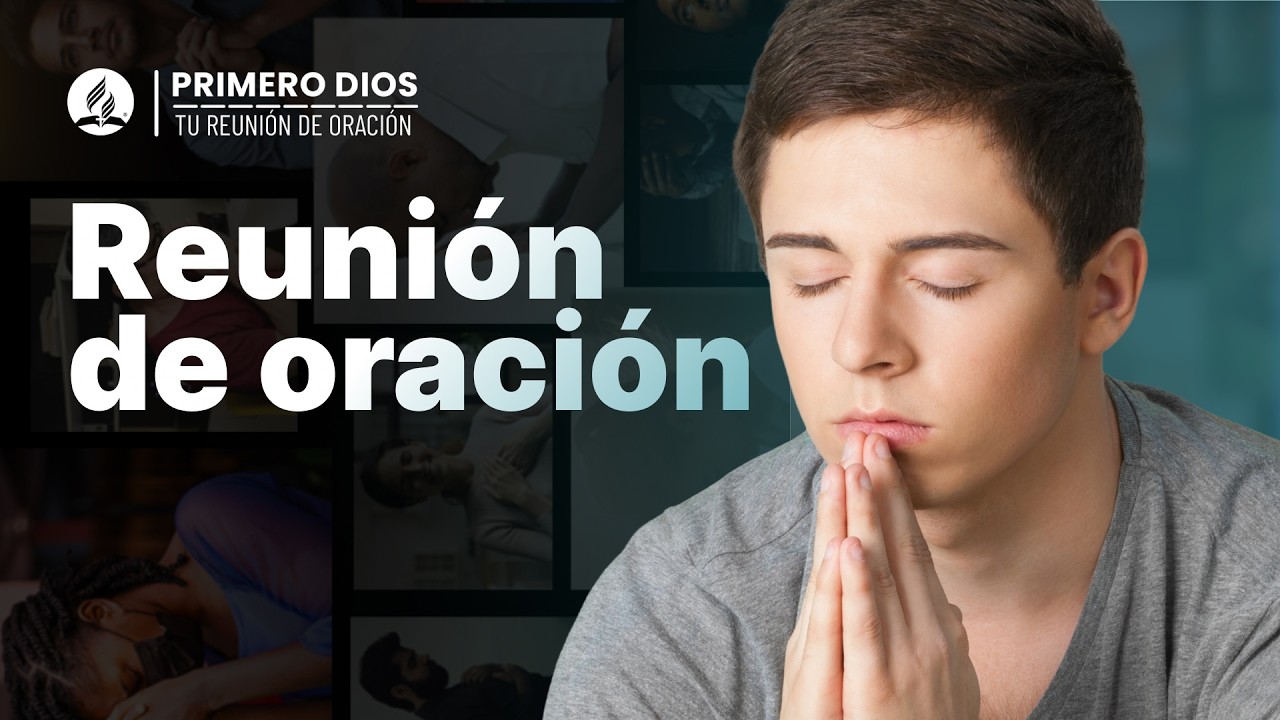 Reunión de oración 🎯 ● Iglesia Adventista del Séptimo Día | 04 de septiembre