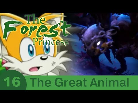 The Forest Princess - Part 16 - The Great Animal