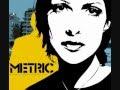 Metric - Love Is A Place 