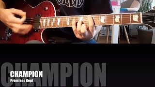 Champion - Promises Kept (Dual Guitar Cover)