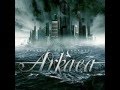 Arkaea - Rise Today 