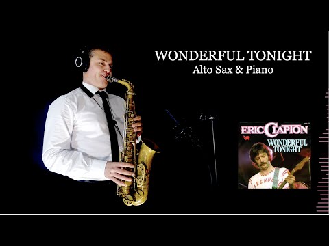 WONDERFUL TONIGHT - Eric Clapton - Alto Sax&Piano - Free score