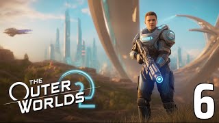 The Outer Worlds 2 Gameplay Walkthrough – This Game Is INSANE! (Part 6)
