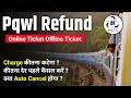 Pqwl Refund Rules Pqwl Waiting Ticket Refund Rules