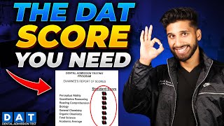 What DAT Scores Will Guarantee Dental School Acceptance? (2024)