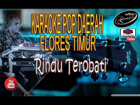 RINDU TEROBATI KARAOKE POP DAERAH FLORES TIMUR
