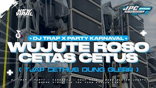Download lagu DJ WUJUTE ROSO 2K25 | DJ TRAP X PARTY KARNAVAL STYLE SOUND VIRAL TIK TOK YANG KALIAN CARI!! mp3