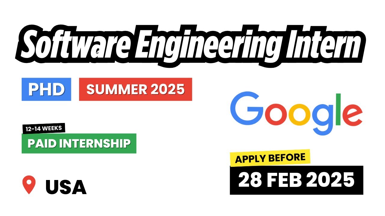 How to Apply for the Google Software Engineering Intern, PhD, Summer 2025 || Step by Step Guide