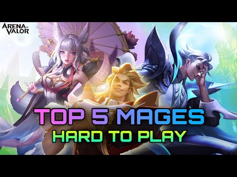 Top 5 Mages | Hard to Play | Arena of Valor | LiênQuân Mobile | RoV | AoV