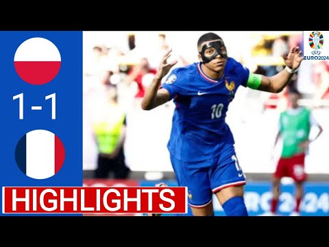 France vs Poland highlights| FRA VS POL (1-1)| UEFA Euro 2024 Highlights|25th june 2024