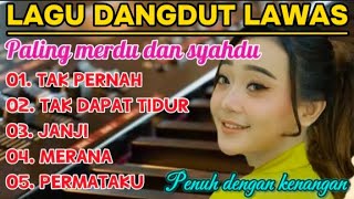 Download lagu Lagu dangdut lawas paling populer dan syahdu mp3