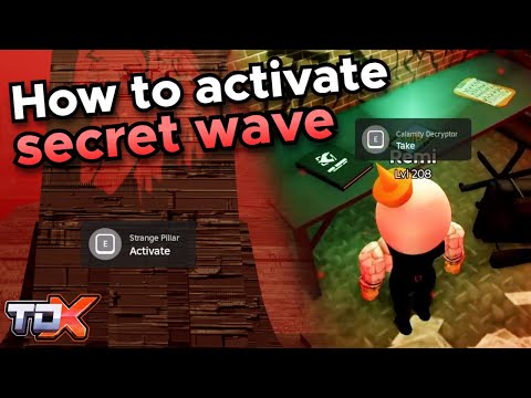How To Activate The Secret Wave in TDX Nightmare Mode