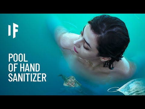 What If You Jumped Into a Pool of Hand Sanitizer?