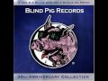 Blind Pig Records   Pretend We Never Met