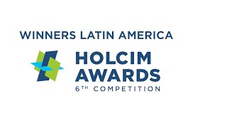 Ganadores del premio Holcim Awards - América Latina