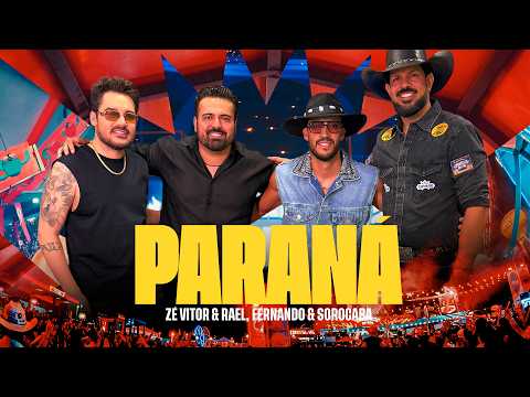 Zé Vitor & Rael (Part. Fernando & Sorocaba) - Paraná