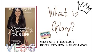 Vlog &amp; Giveaway: What is glory? (Jaci Velasquez edition)