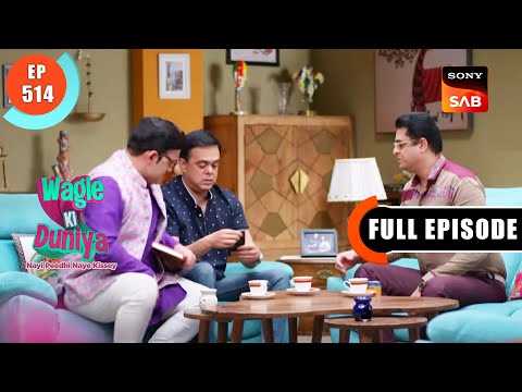 The Search For Thieves - Wagle Ki Duniya - Ep 514 - Full Episode - 23 Nov 2022