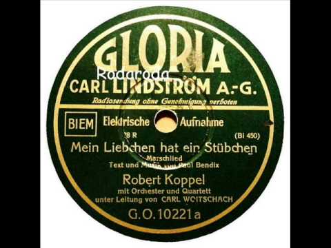 Mein Liebchen hat ein Stübchen   Robert Koppel