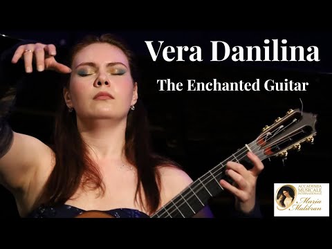 VERA DANILINA  -  THE ENCHANTED GUITAR -  BACH KOSHKIN  DUPLESSY JOSé CHOPIN RODRIGO ALBENIZ ETC