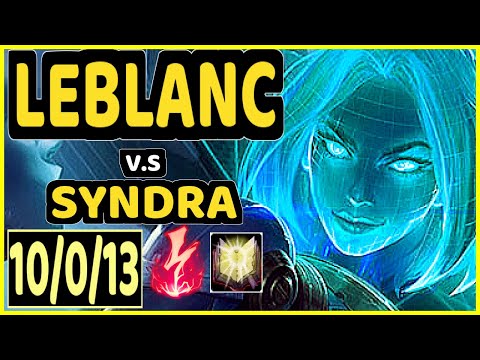 ABBEDAGGE (LEBLANC) vs SYNDRA - 10/0/13 KDA MID CHALLENGER GAMEPLAY - EUW