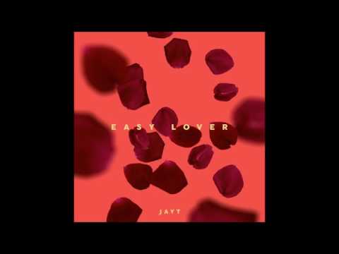 JayT-Easy Lover (Official Audio)