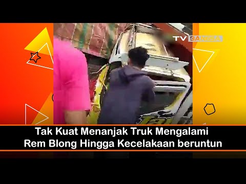 Tak Kuat Menanjak, Truk Mengalami Rem Blong Hingga Menyebabkan Kecelakaan Beruntun