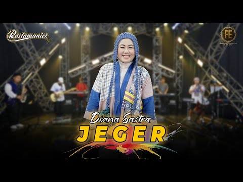 DIANA SASTRA - JEGER | Feat. RASTAMANIEZ ( Official Live Version )
